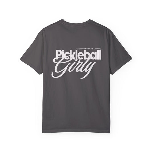 Pickleball Girly, Less Drama More Dinking