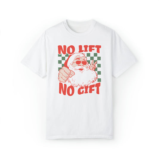 No Lift No Gift Santa
