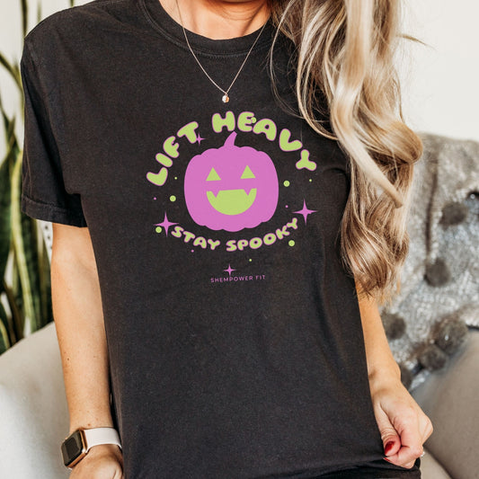 Lift Heavy Stay Spooky