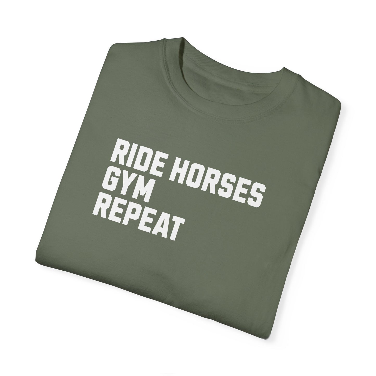 Ride Horses Gym Repeat